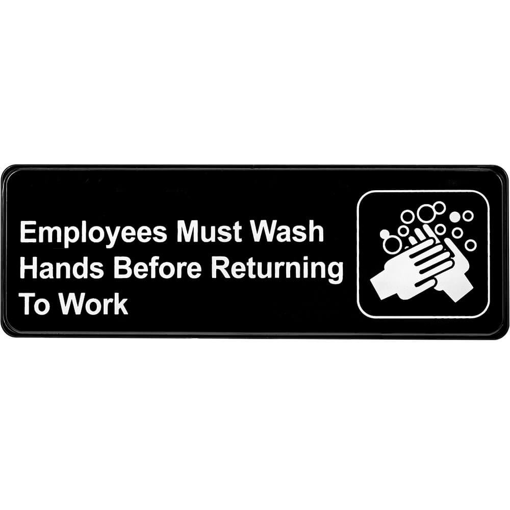 Black, ABS Employees Must Wash Hands Before Returning To Work Sign, 3" X 9", White Lettering