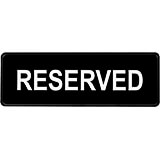 Black, ABS Reserved Sign, 3" X 9", White Lettering