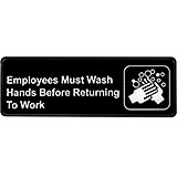 Black, ABS Employees Must Wash Hands Before Returning To Work Sign, 3" X 9", White Lettering